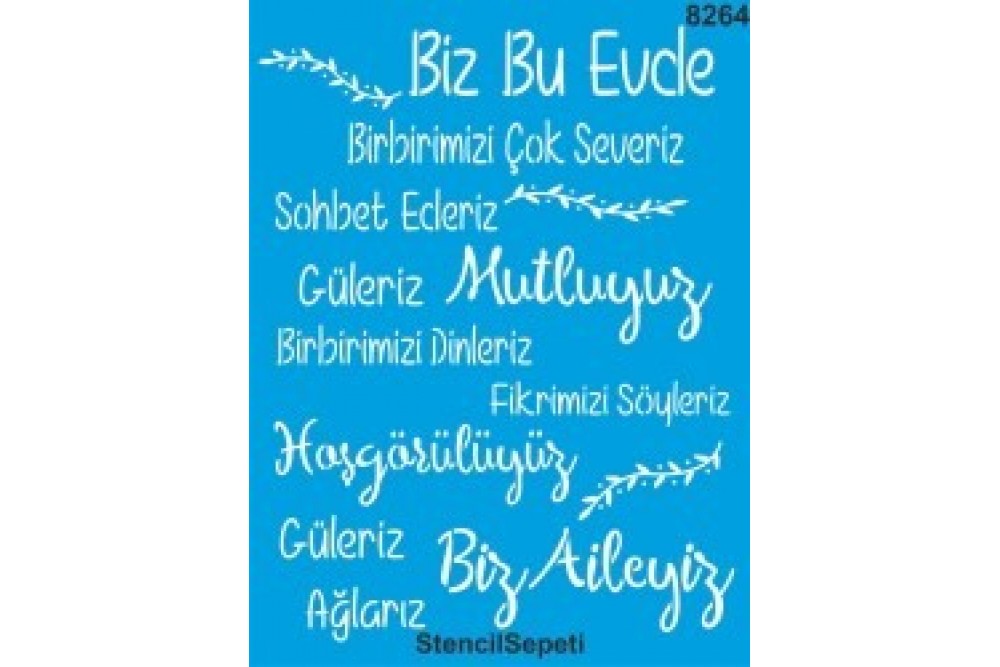 Stencil Bizim Ev Desen 8264 40*30
